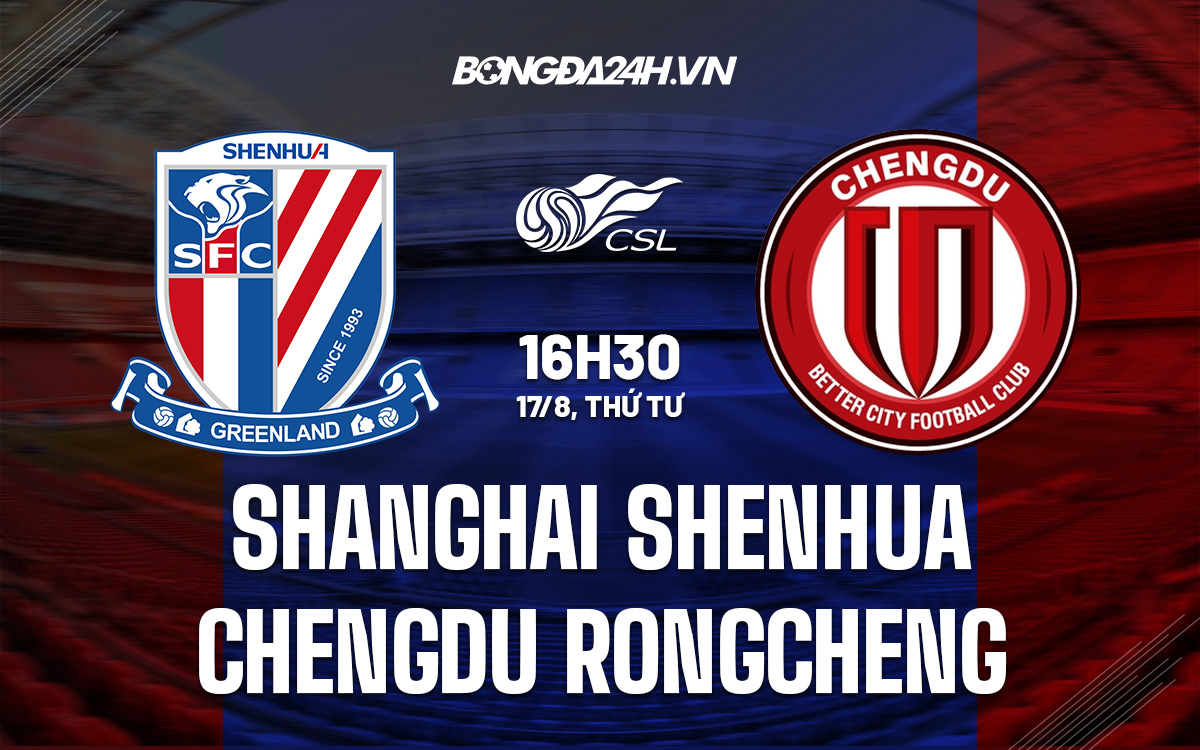Shanghai Shenhua vs Chengdu Rongcheng