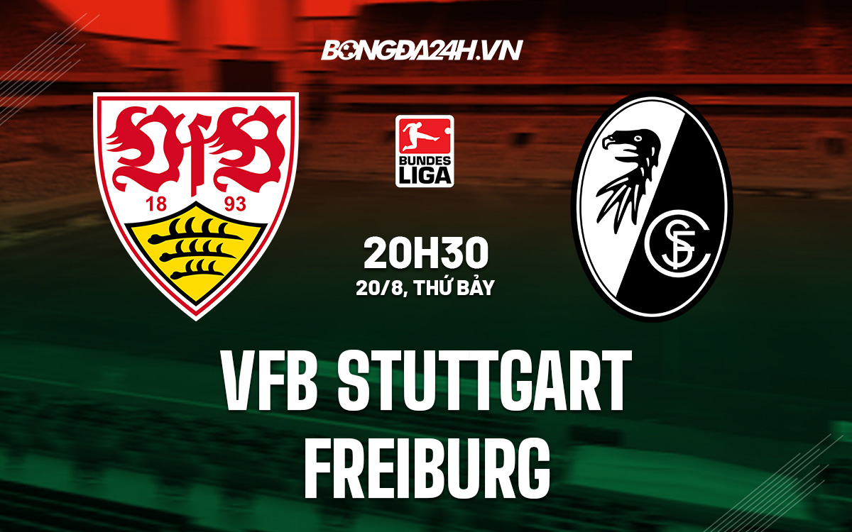 Stuttgart vs Freiburg Stuttgart vs Freiburg