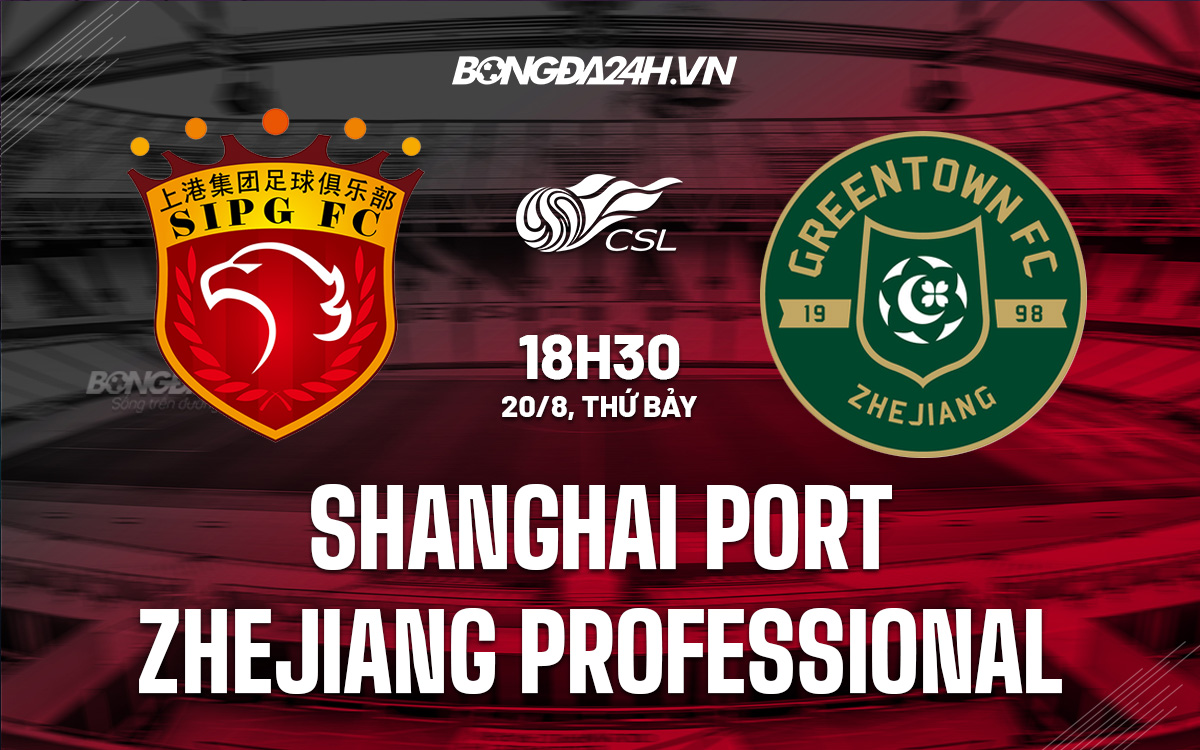 Shanghai Port vs Zhejiang Professional Shanghai Port vs Zhejiang Professional