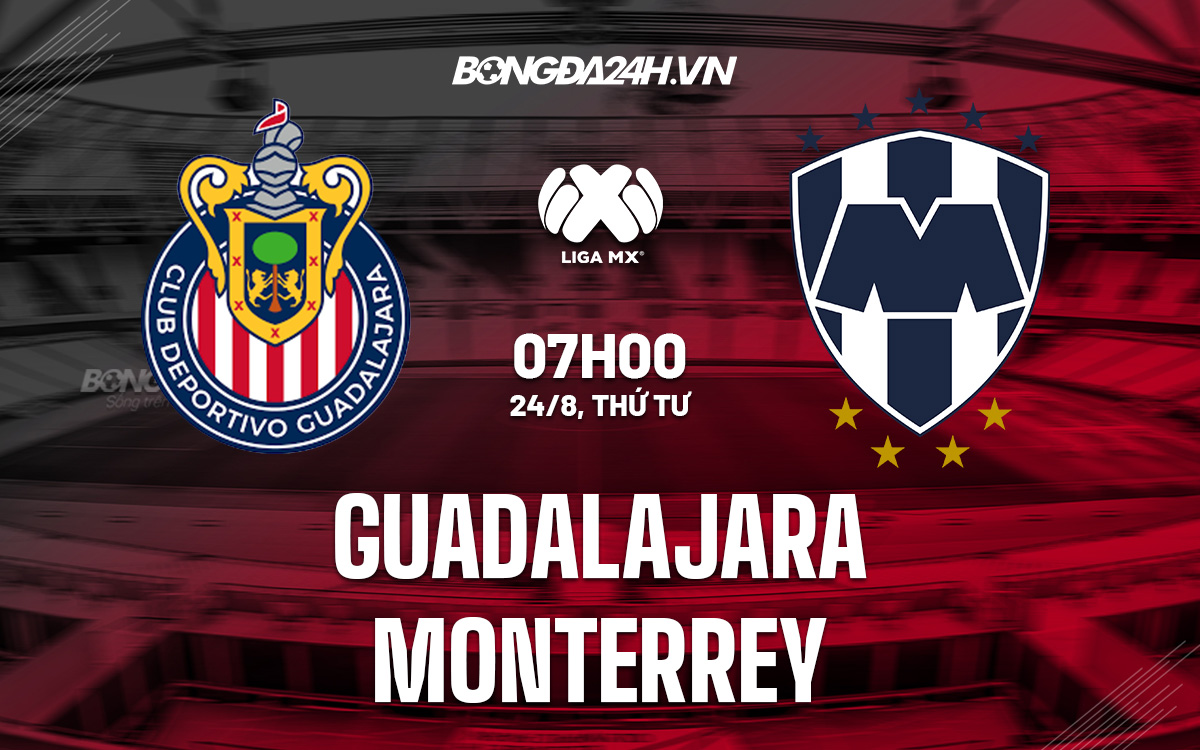 Guadalajara vs Monterrey Guadalajara vs Monterrey