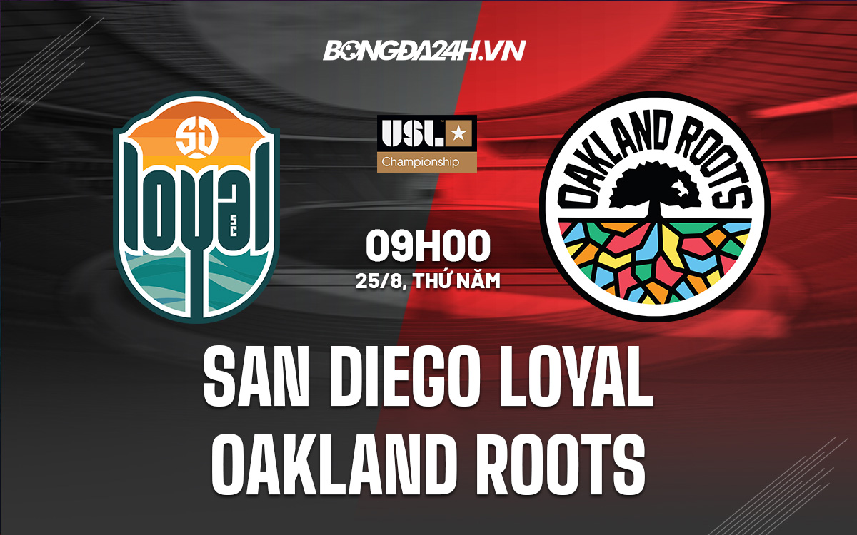 San Diego Loyal vs Oakland Roots San Diego Loyal vs Oakland Roots