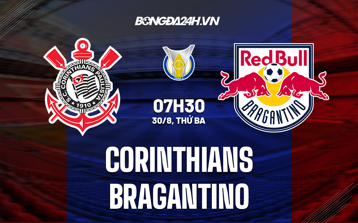 Corinthians vs Bragantino Corinthians vs Bragantino