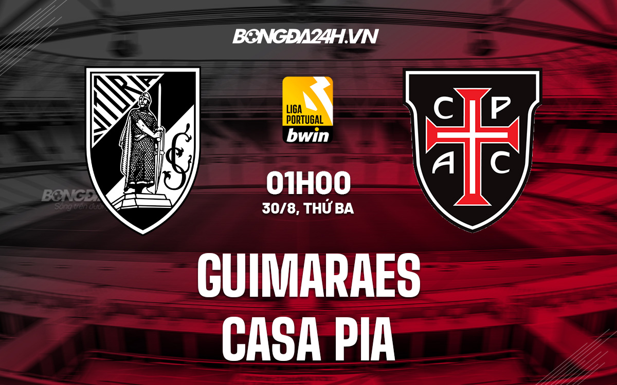 Guimaraes vs Casa Pia