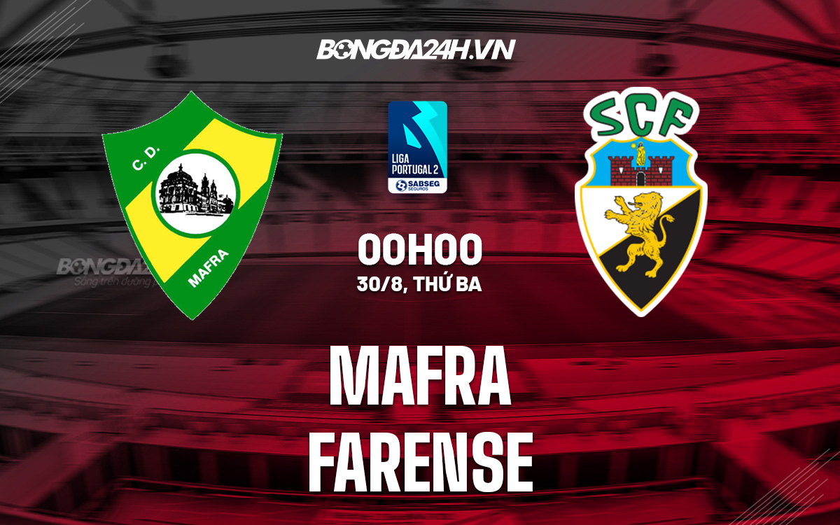 Mafra vs Farense Mafra vs Farense