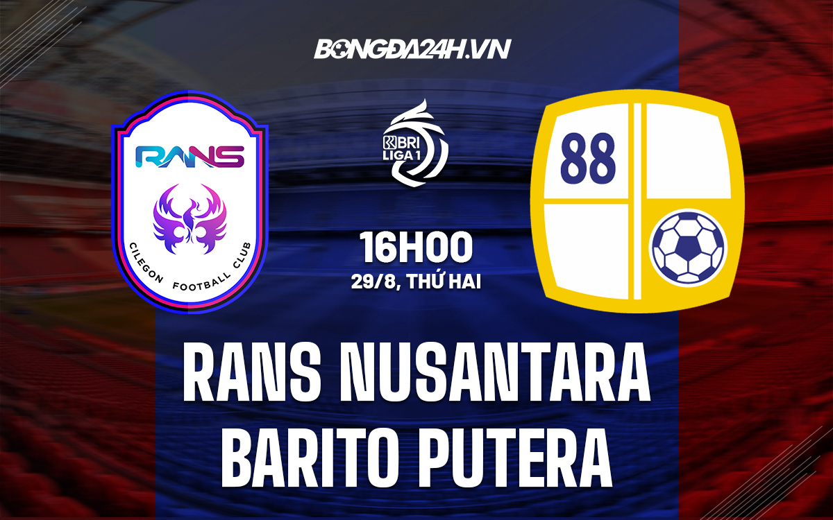 RANS Nusantara vs Barito Putera