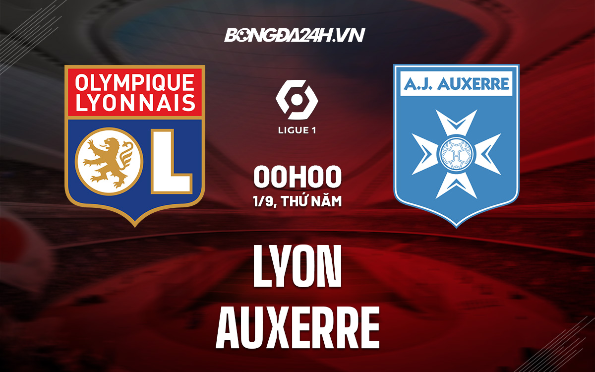 Lyon vs Auxerre Lyon vs Auxerre