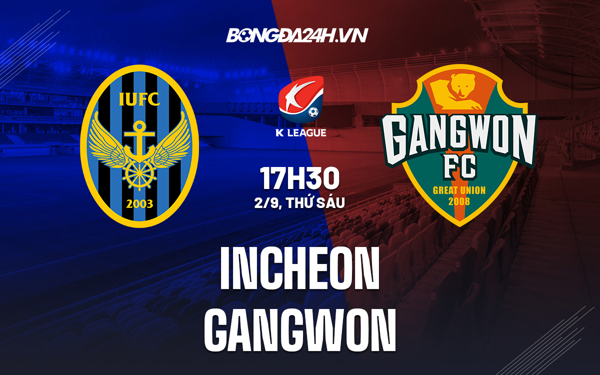 Incheon vs Gangwon 