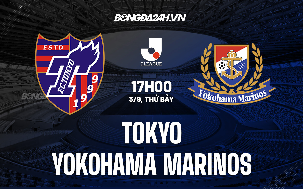 Tokyo vs Yokohama Marinos Tokyo vs Yokohama Marinos