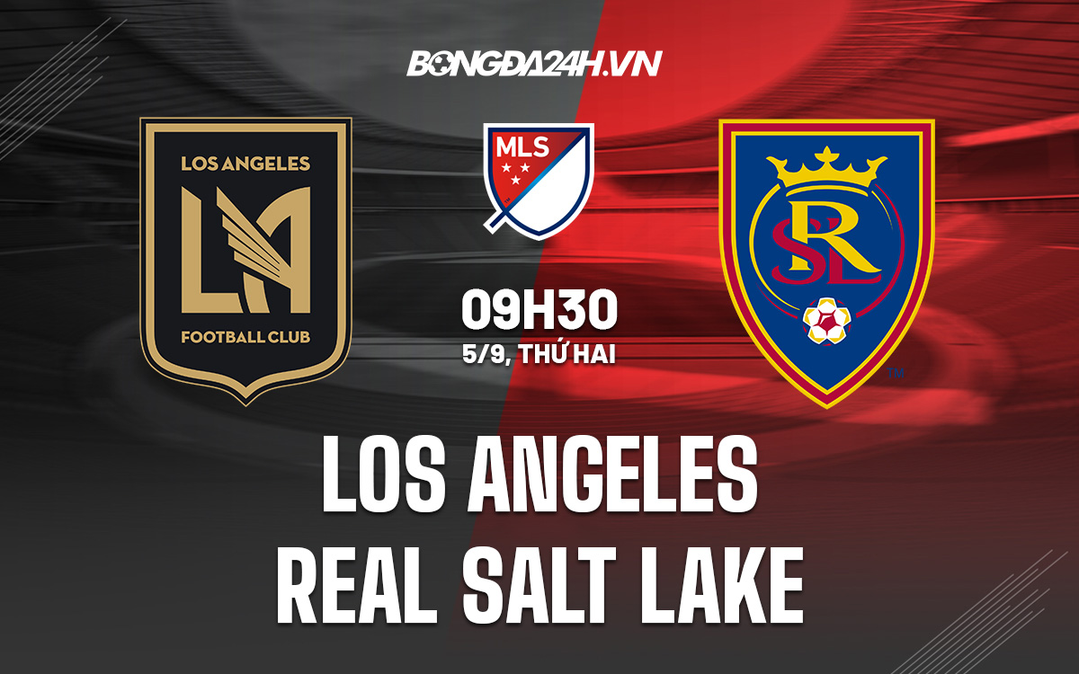 Los Angeles FC vs Real Salt Lake Los Angeles FC vs Real Salt Lake