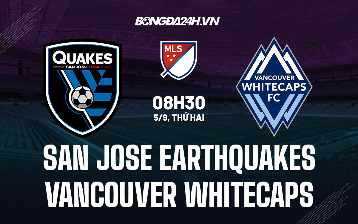 San Jose Earthquakes vs Vancouver Whitecaps