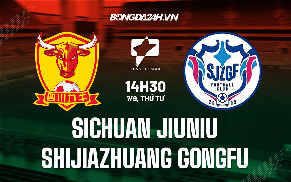 Nhận định Sichuan Jiuniu vs Shijiazhuang Gongfu 14h30 ngày 79 (Hạng 2 Trung Quốc 2022) 1