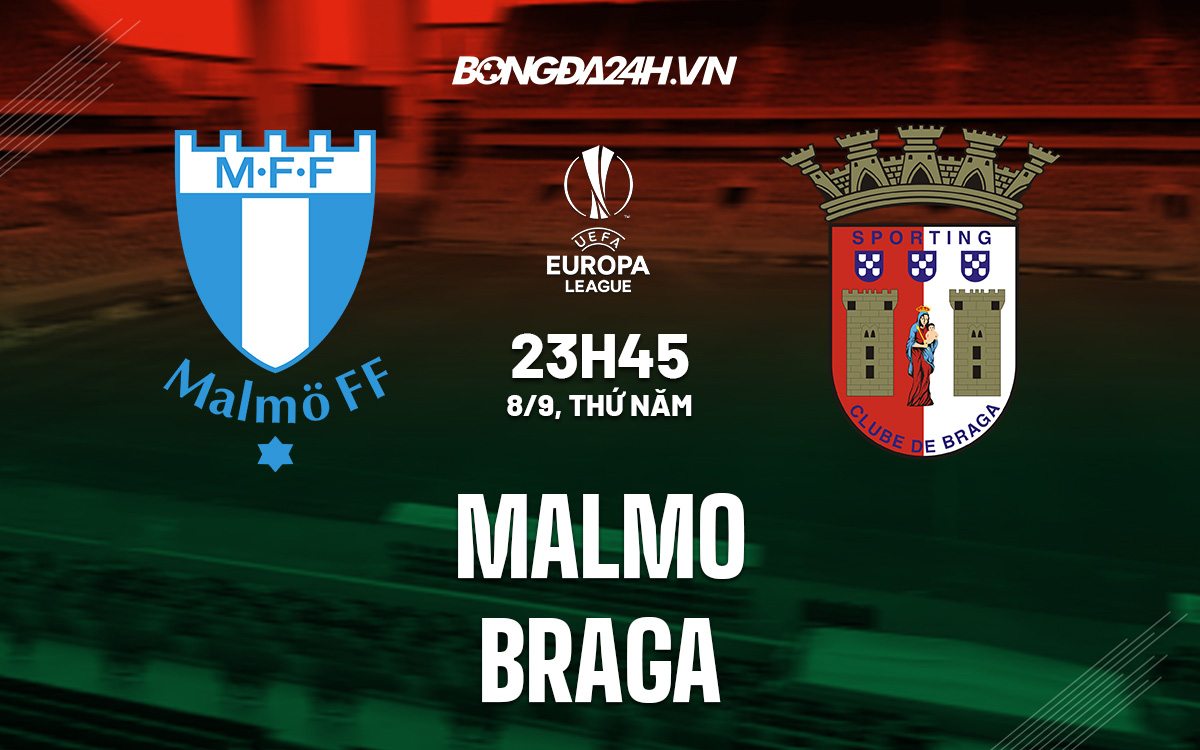 Nhận định bóng đá Malmo vs Braga 23h45 ngày 8/9 (Europa League 2022/23) sc braga