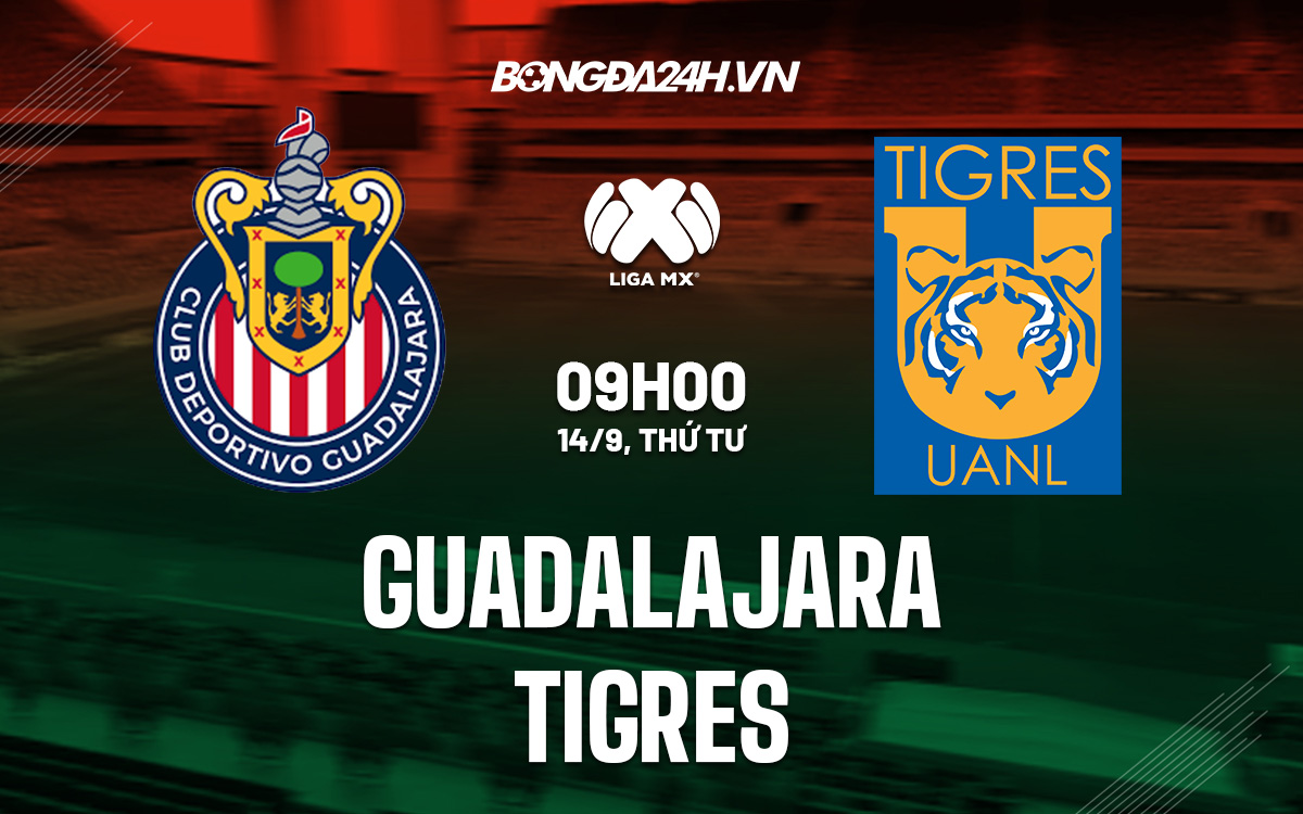 Guadalajara vs Tigres Guadalajara vs Tigres