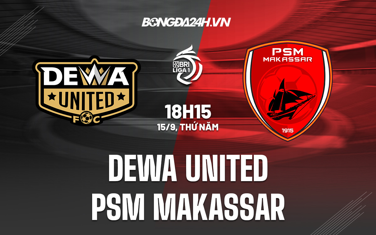Dewa United vs PSM Makassar Dewa United vs PSM Makassar