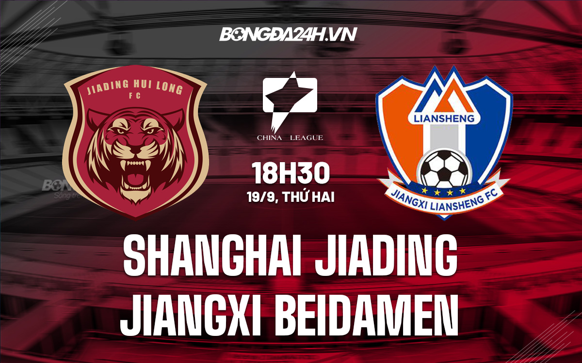 Shanghai Jiading vs Jiangxi Beidamen 
