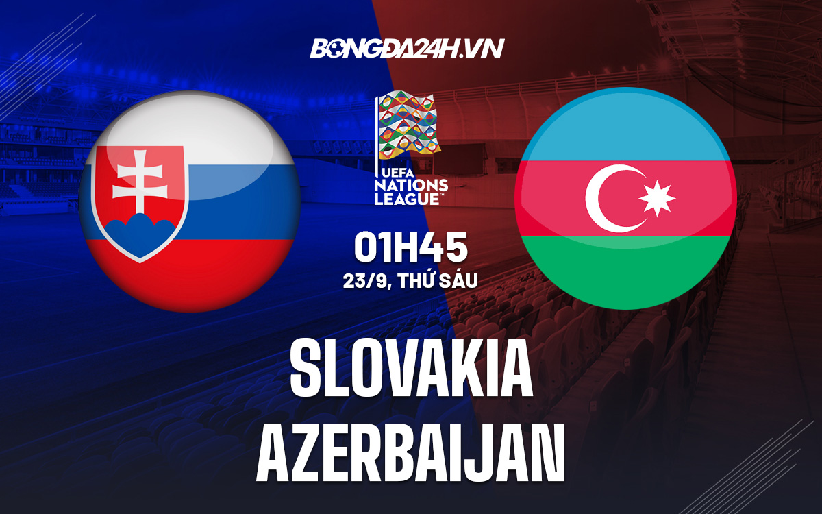 Slovakia vs Azerbaijan