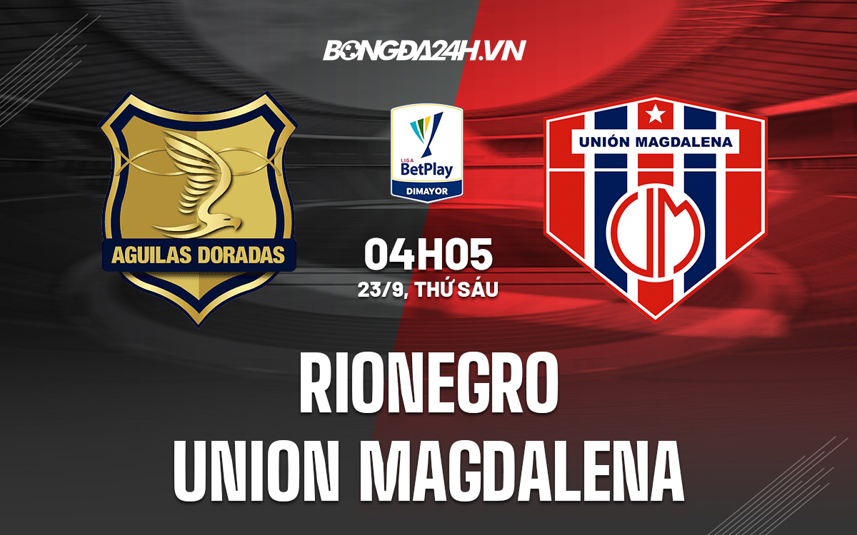 Soi kèo Rionegro Aguilas vs Union Magdalena VĐQG Colombia 2022