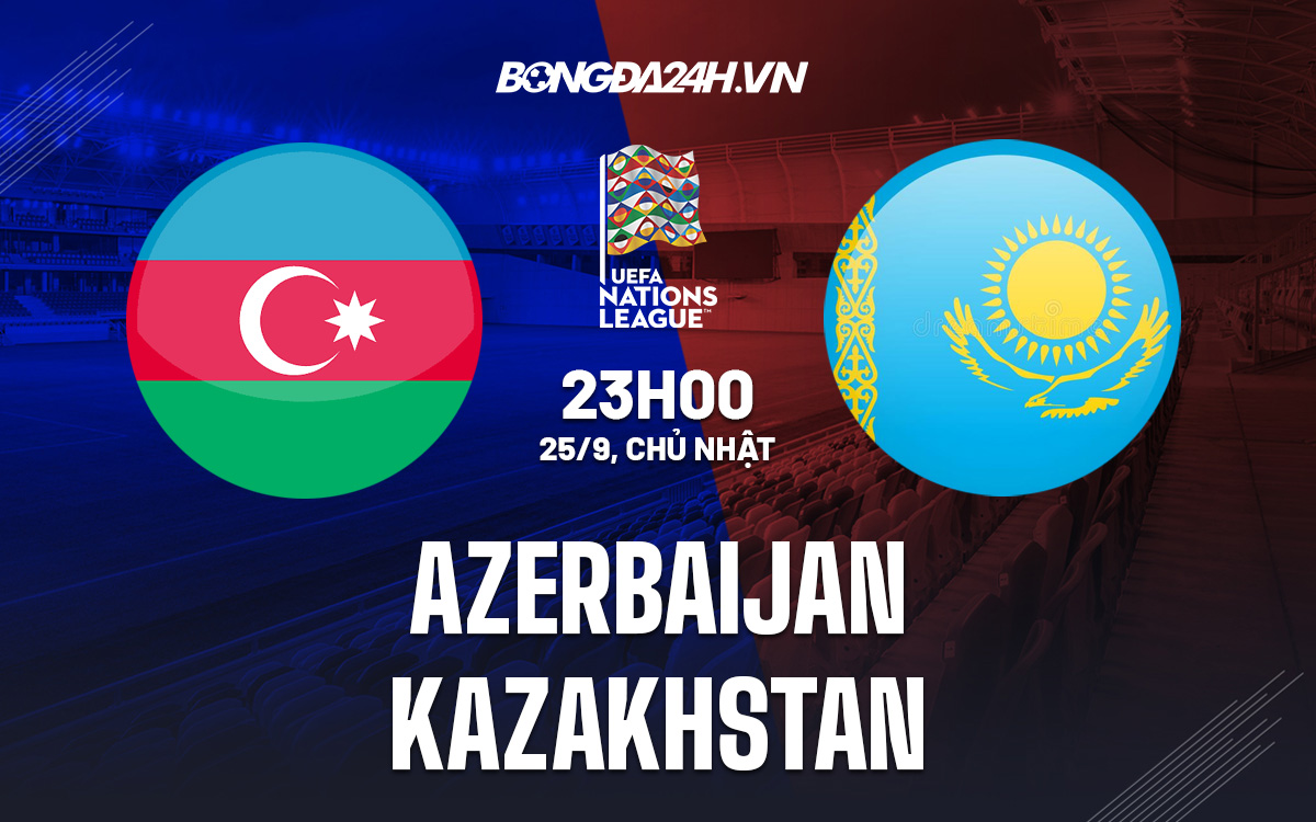Azerbaijan vs Kazakhstan
