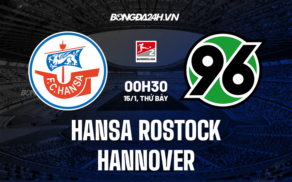 Soi kèo Hansa Rostock vs Hannover Hạng 2 Đức 202122 hình ảnh