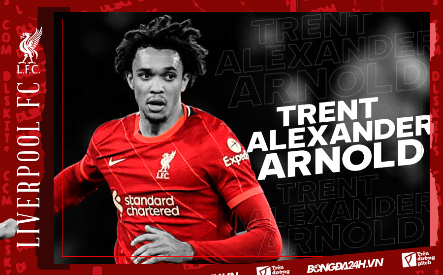 Trent Alexander-Arnold: Những lời tự phân tích của một hậu vệ cánh dị biệt