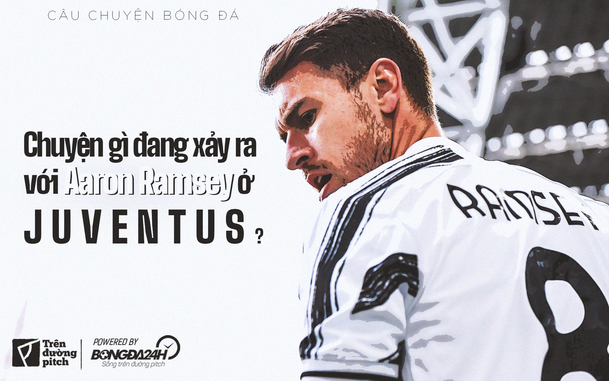 Chuyện gì đã xảy ra với Aaron Ramsey tại Juventus?