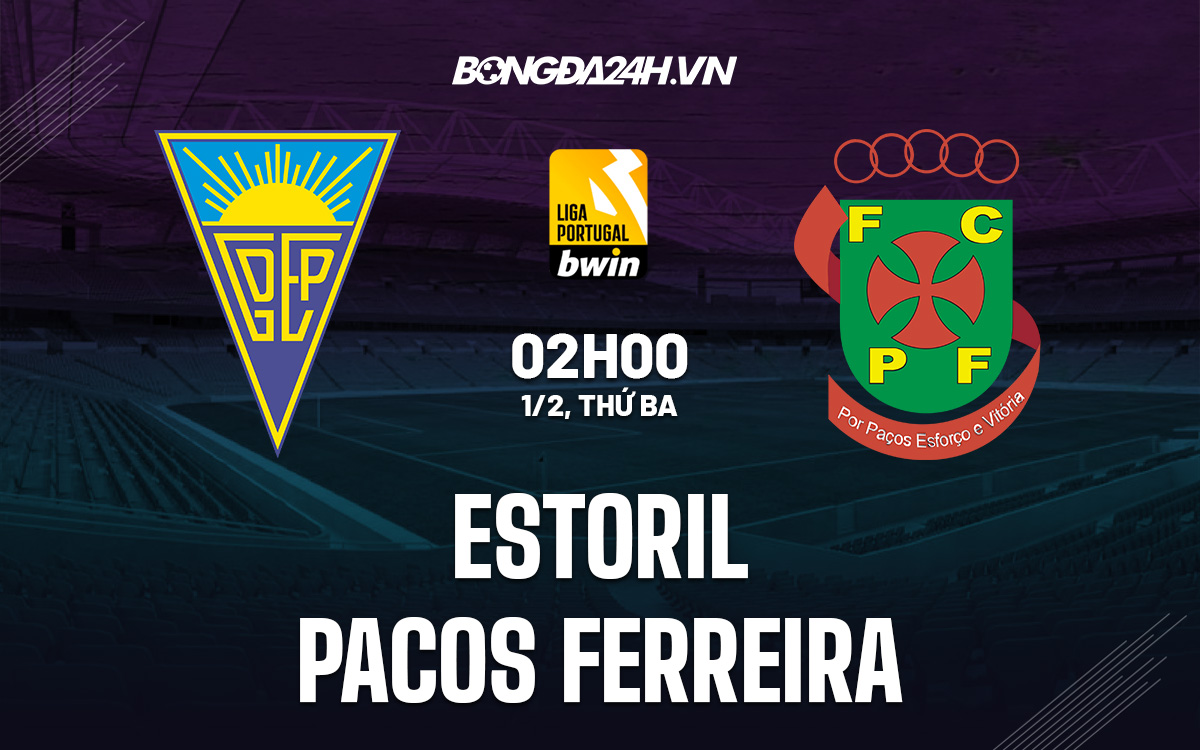 Estoril vs Pacos Ferreira