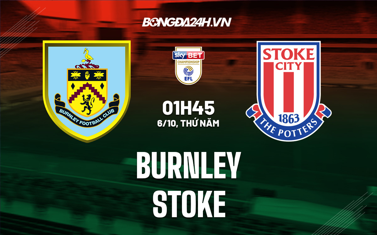 Burnley vs Stoke Burnley vs Stoke