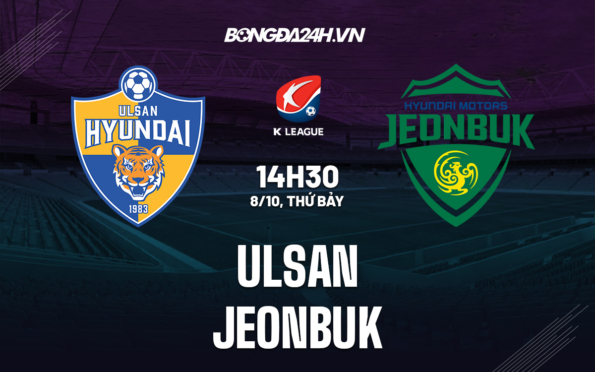 Ulsan vs Jeonbuk Ulsan vs Jeonbuk