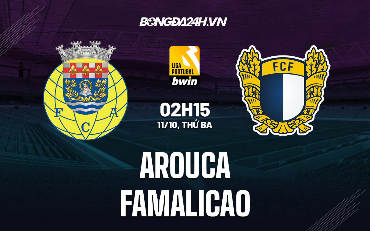 Arouca vs Famalicao Arouca vs Famalicao
