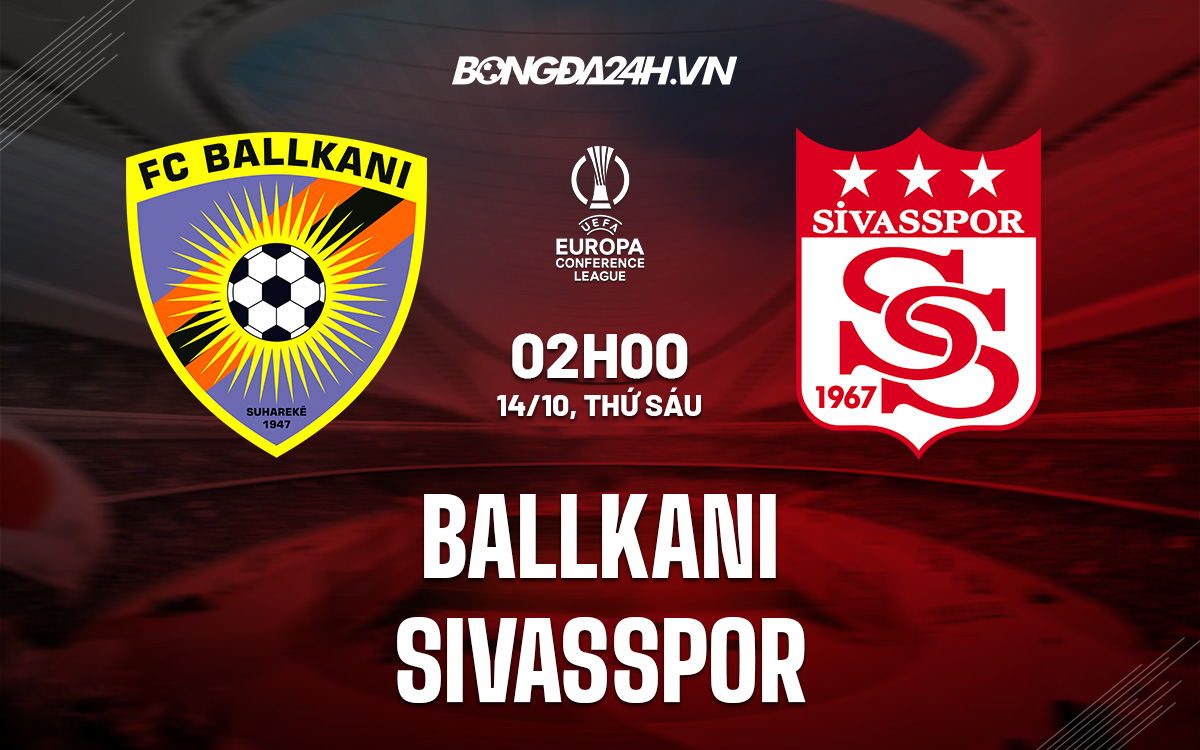 Ballkani vs Sivasspor Ballkani vs Sivasspor