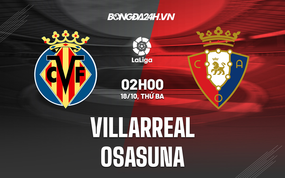 Villarreal vs Osasuna Villarreal vs Osasuna