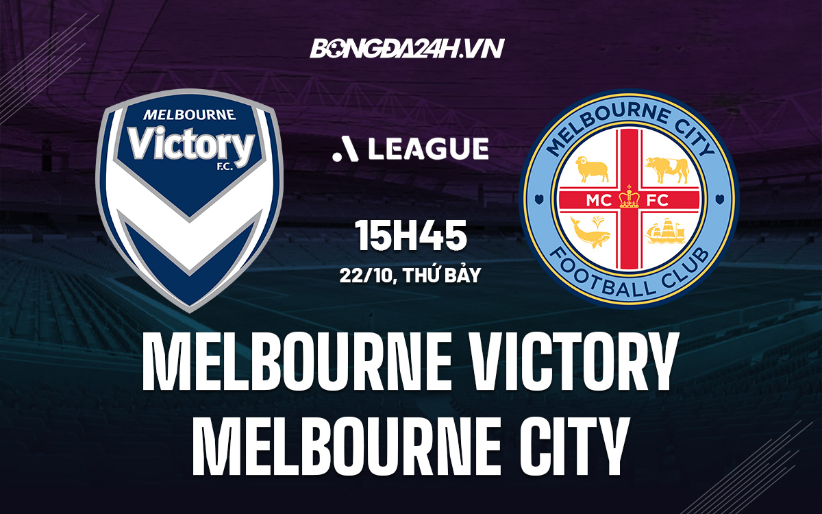 Melbourne Victory vs Melbourne City Melbourne Victory vs Melbourne City