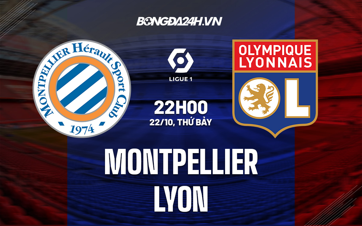 Montpellier vs Lyon Montpellier vs Lyon