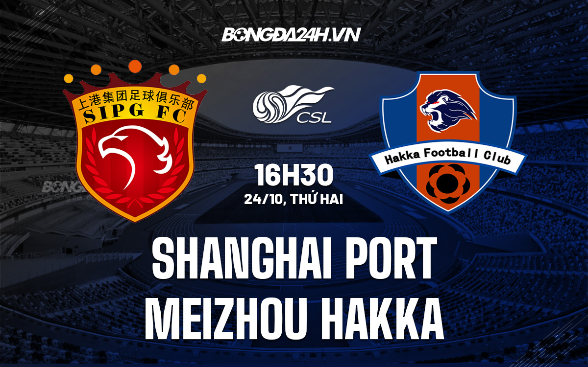 Shanghai Port vs Meizhou Hakka