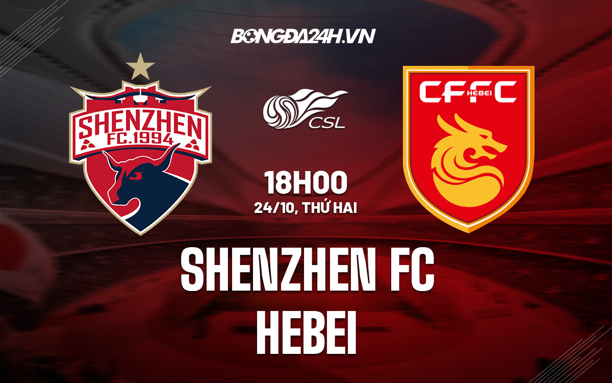 Shenzhen FC vs Hebei Shenzhen FC vs Hebei