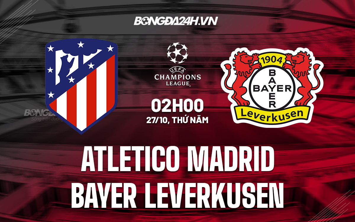 Atletico Madrid vs Leverkusen Atletico Madrid vs Leverkusen