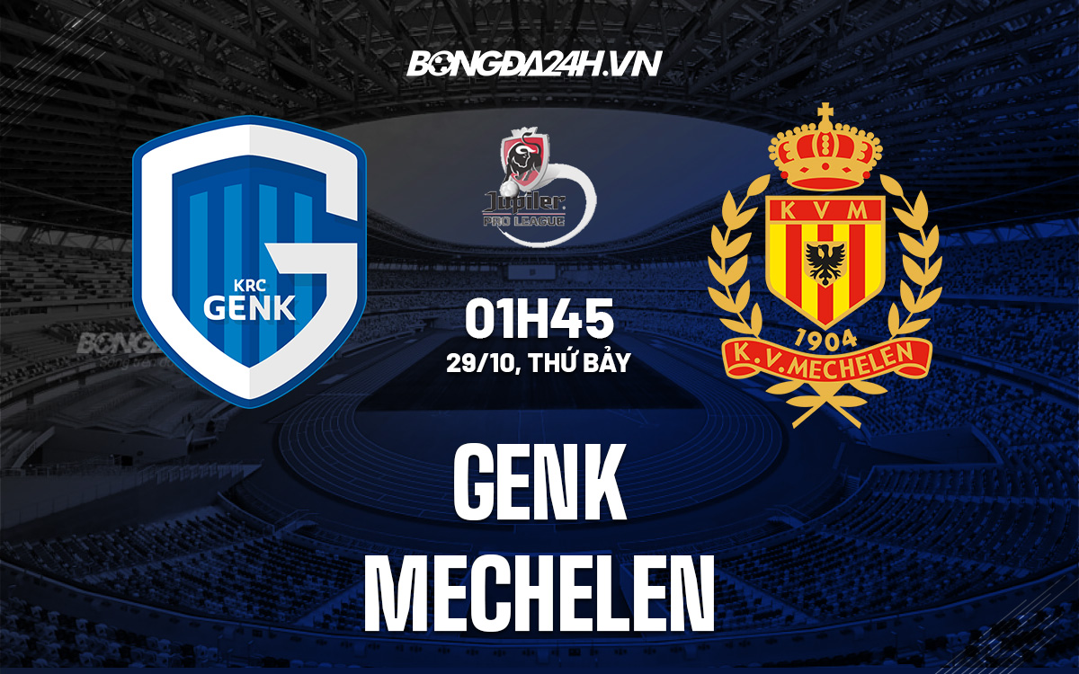 Genk vs Mechelen Genk vs Mechelen