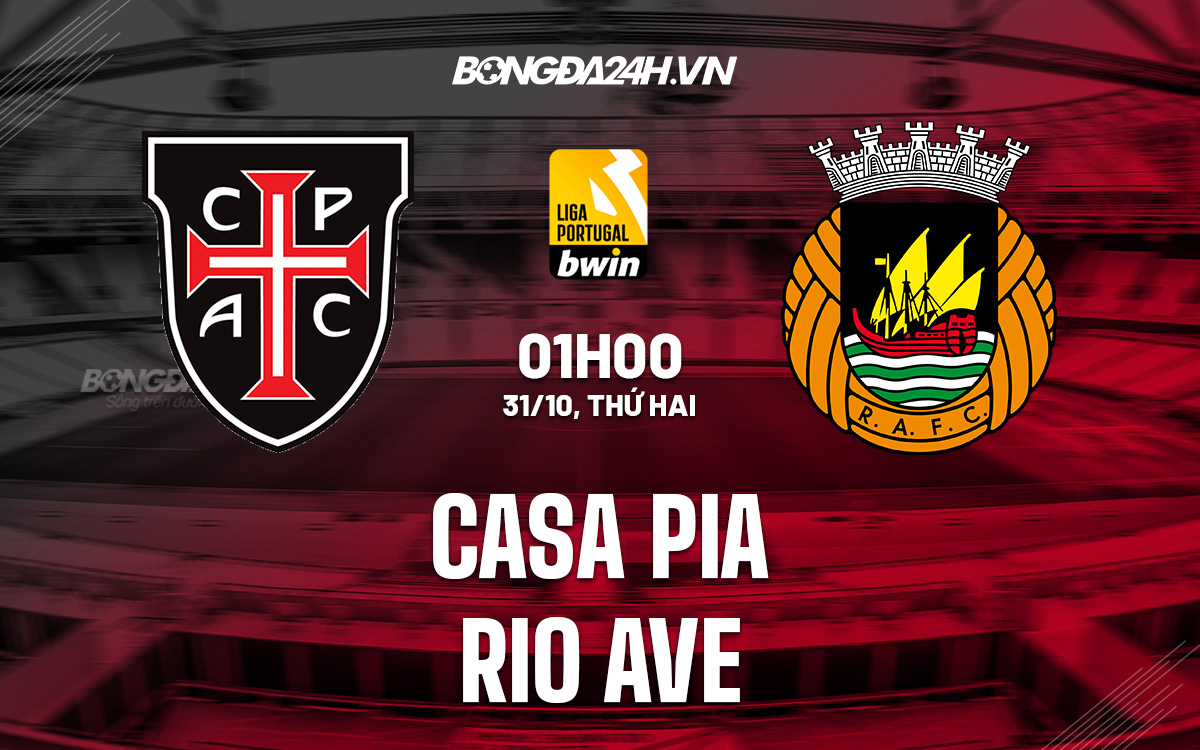 Casa Pia vs Rio Ave Casa Pia vs Rio Ave