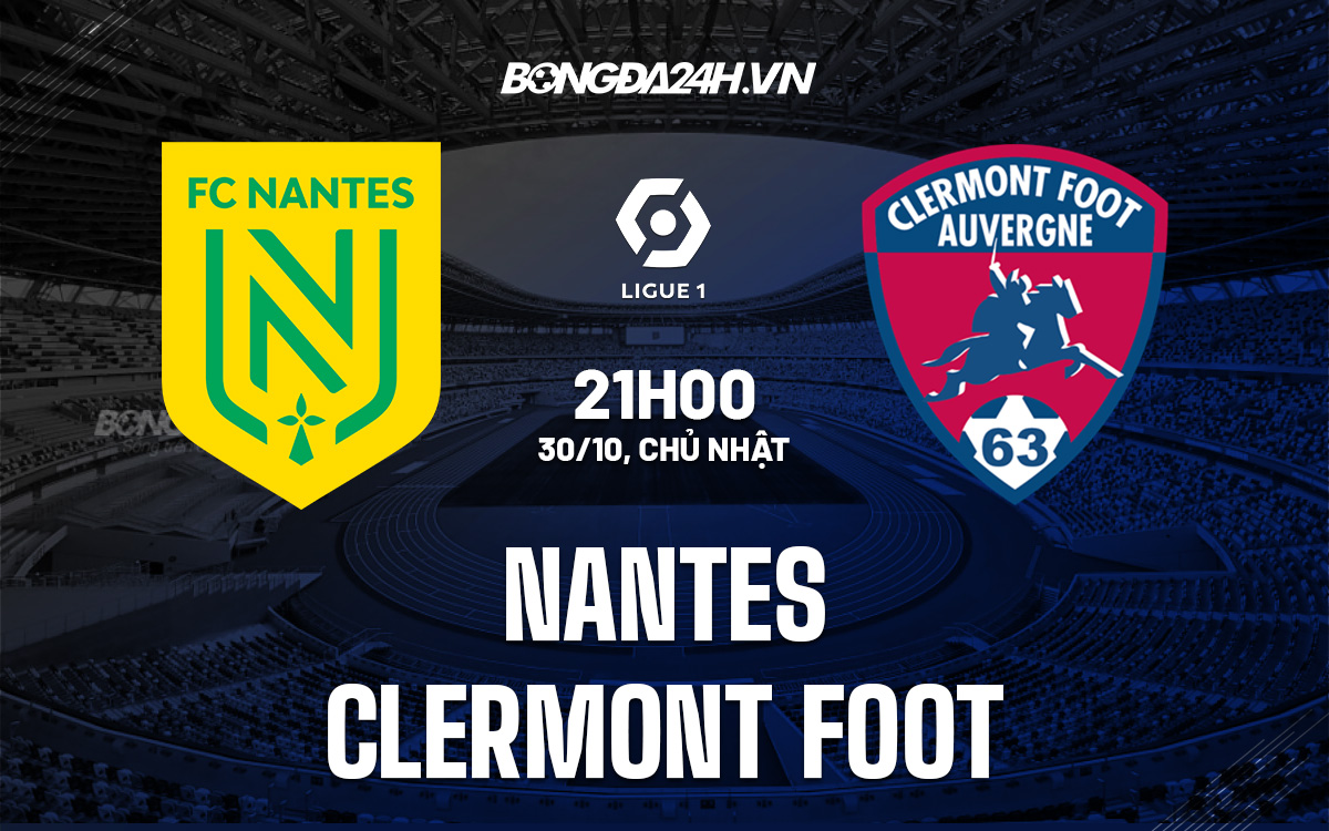 Nantes vs Clermont Nantes vs Clermont