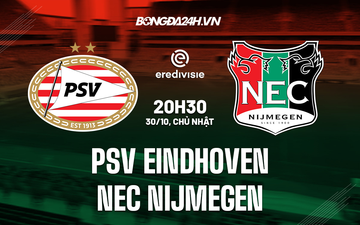 PSV Eindhoven vs NEC Nijmegen PSV Eindhoven vs NEC Nijmegen