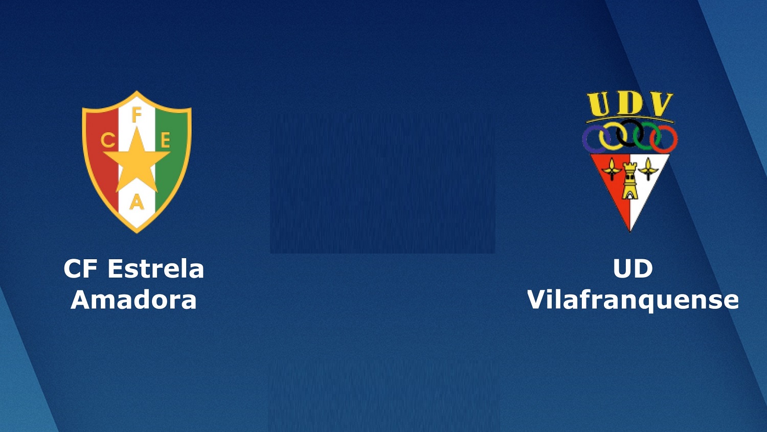 Estrela vs Vilafranquense