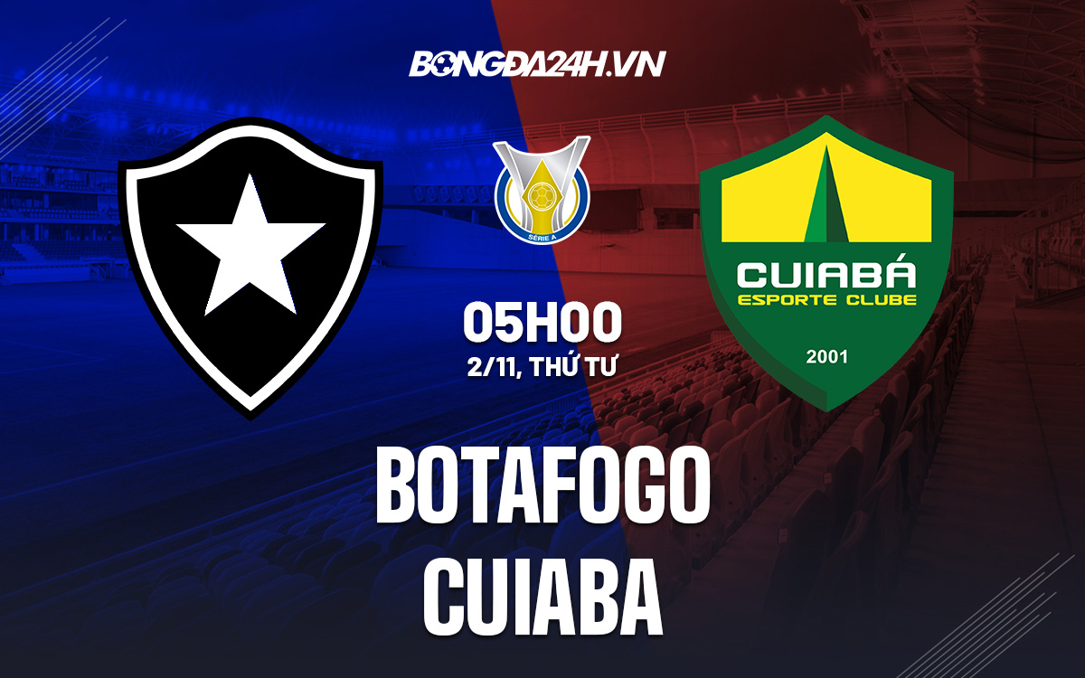 Botafogo vs Cuiaba Botafogo vs Cuiaba
