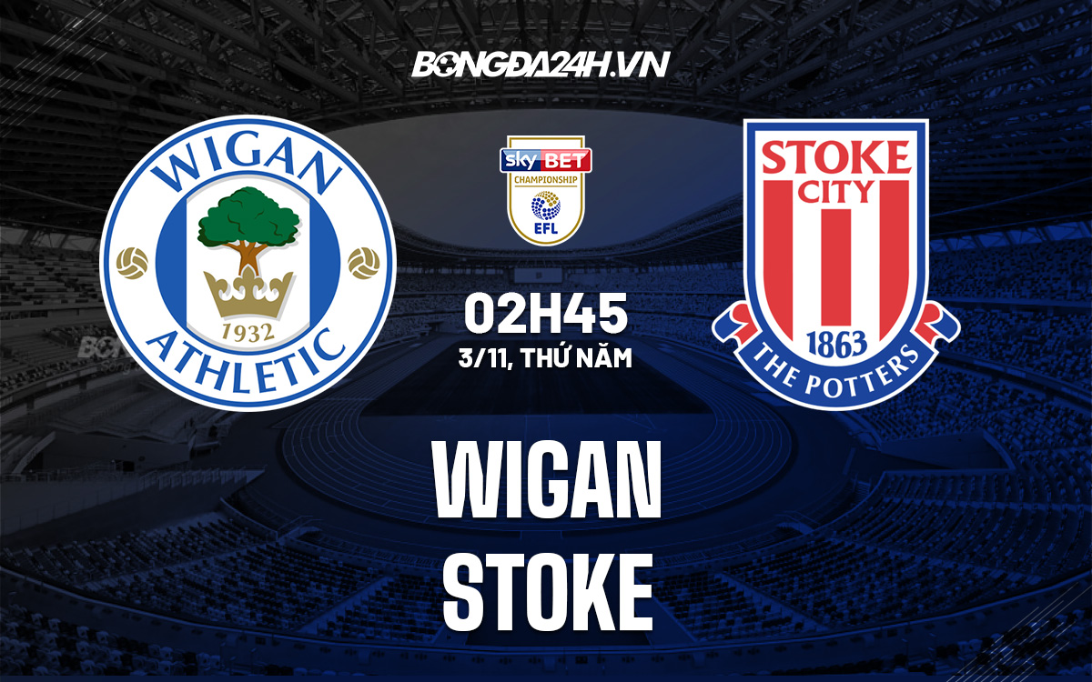 Wigan vs Stoke