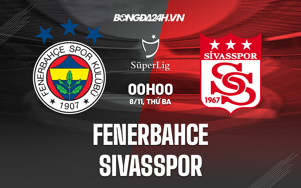 Fenerbahce vs Sivasspor