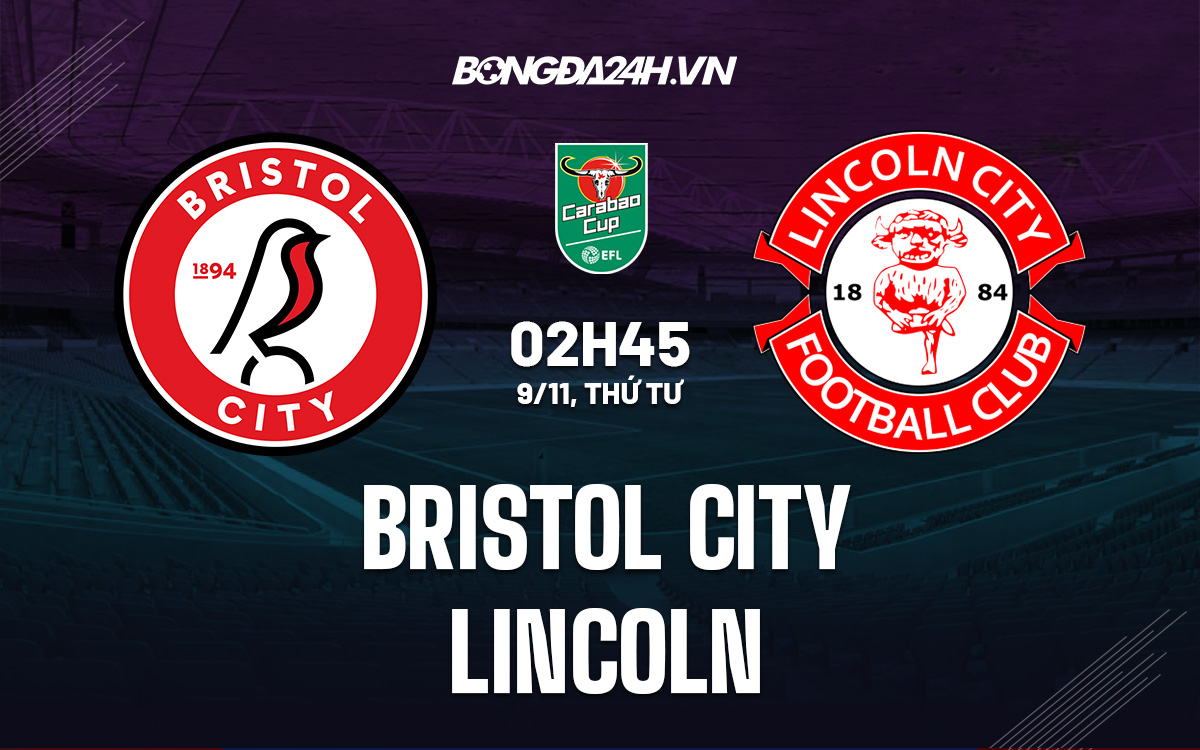 Bristol City vs Lincoln Bristol City vs Lincoln