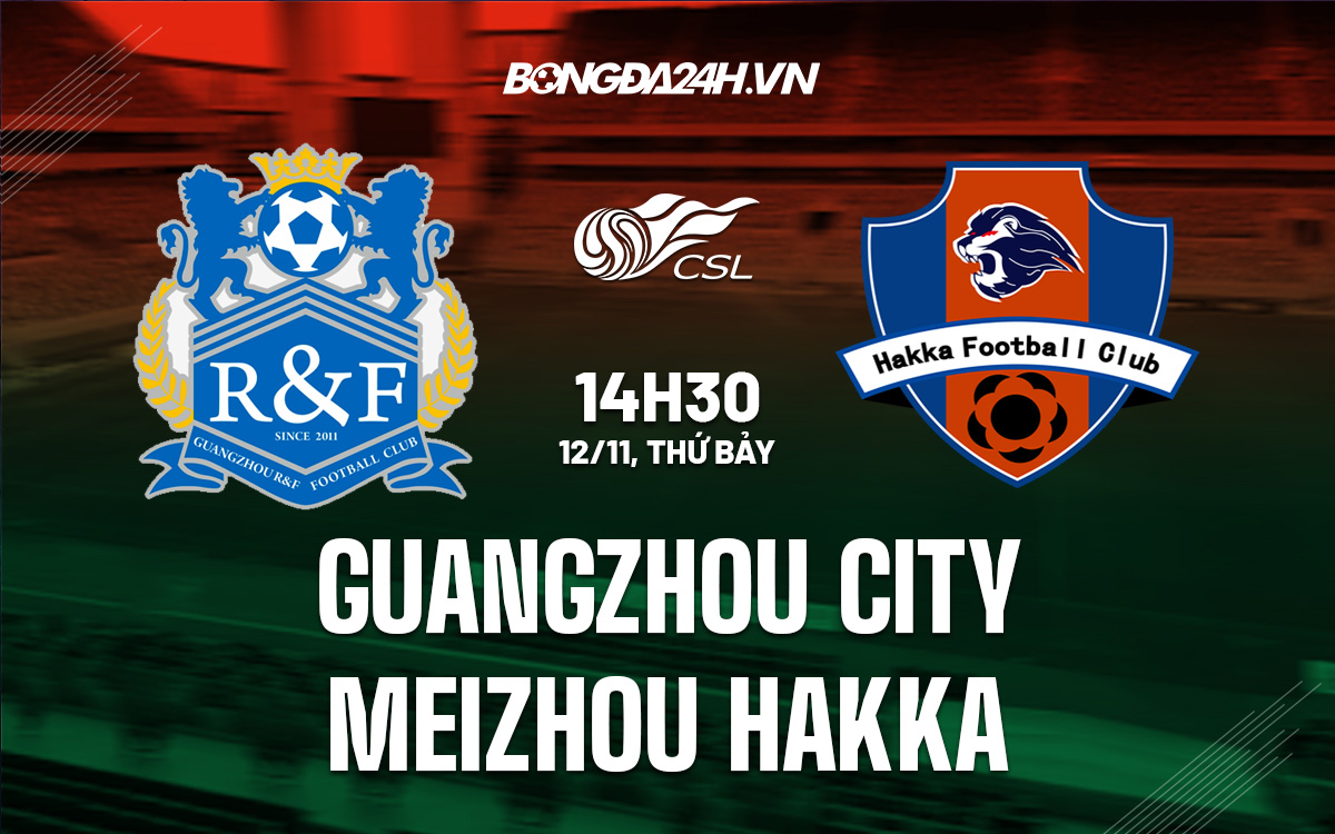 Guangzhou City vs Meizhou Hakka
