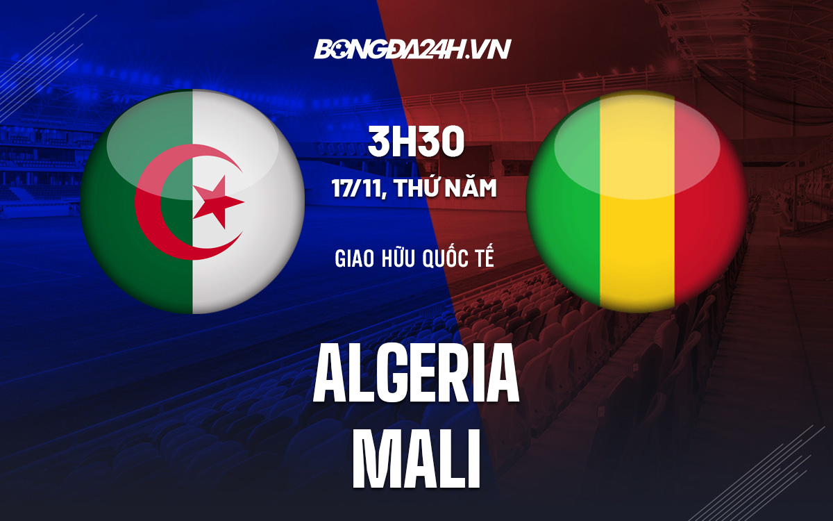 Algeria vs Mali Algeria vs Mali