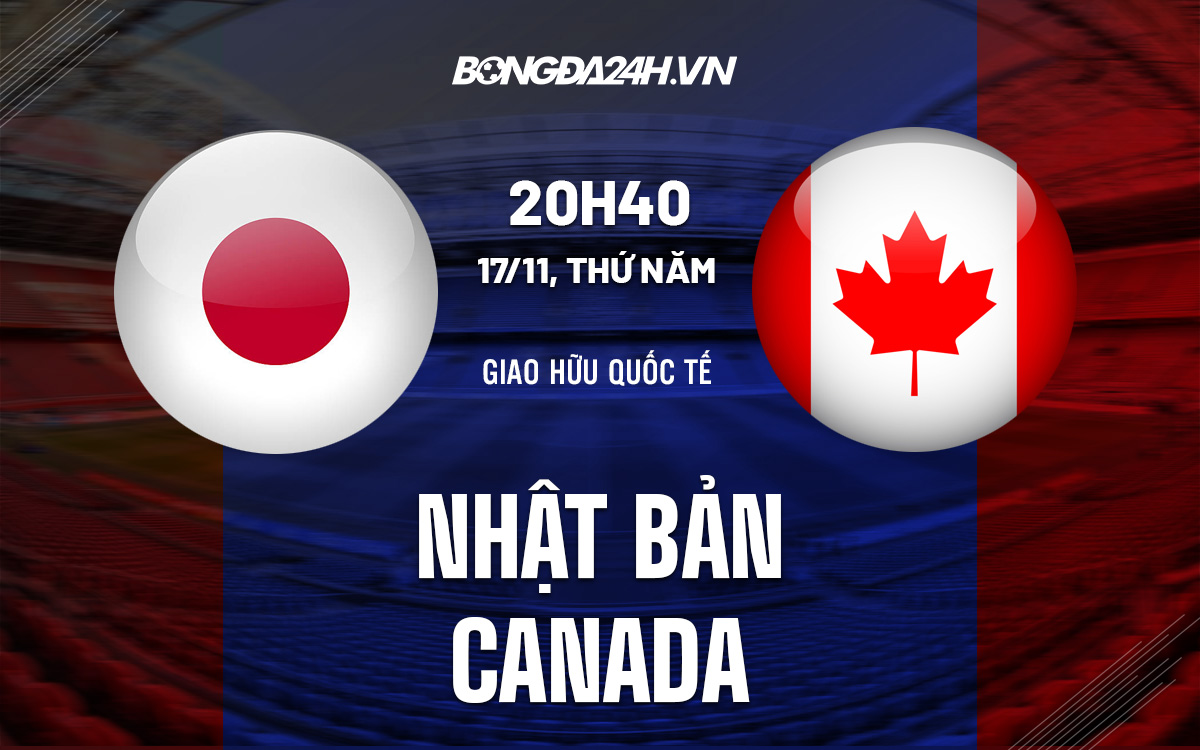 Nhat Ban vs Canada