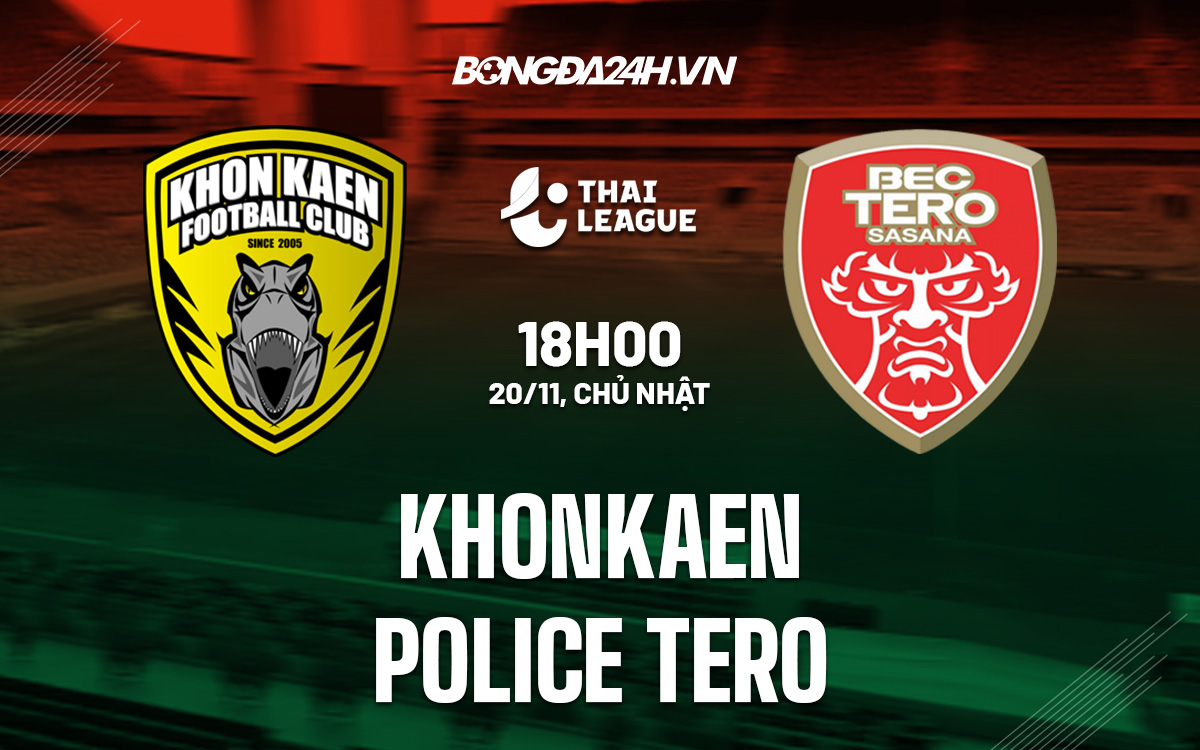 Khonkaen vs Police Tero Khonkaen vs Police Tero