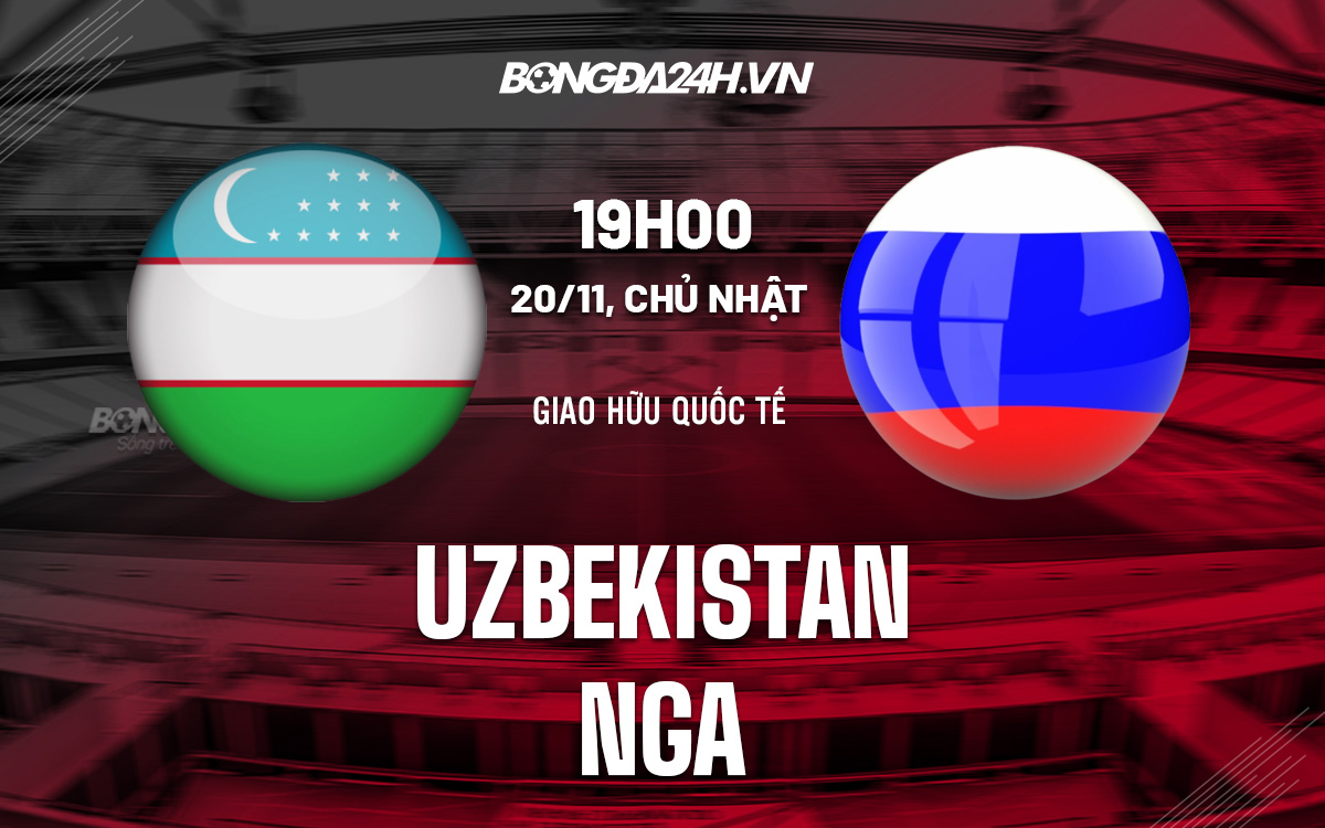 Uzbekistan vs Nga